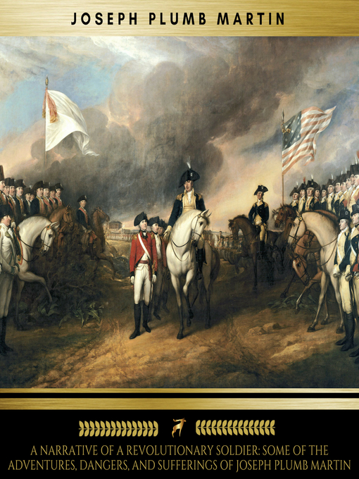 Cover image for A Narrative of a Revolutionary Soldier